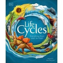 Life Cycles (DK Life Cycles)