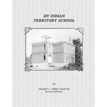 My Indian Territory School
