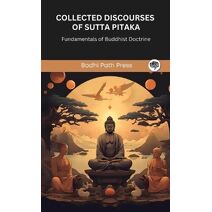 Collected Discourses of Sutta Pitaka