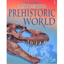 Prehistoric World (World History S.)