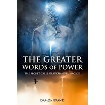 Greater Words of Power (Gallery of Magick)
