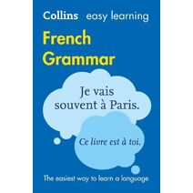 Easy Learning French Grammar (Collins Easy Learning)