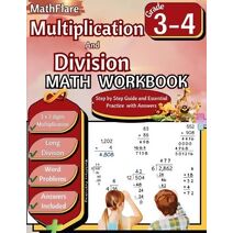 Multiplication and Division Math Workbook 3rd and 4th Grade (Mathflare Workbooks)