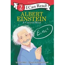 Albert Einstein: A Curious Mind (I Can Read Level 2)