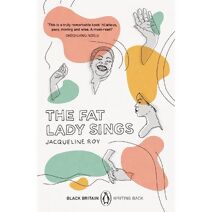 Fat Lady Sings (Black Britain: Writing Back)