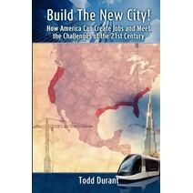 Build The New City