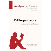 L'Attrape-coeurs de Jerome David Salinger (Analyse de l'oeuvre)