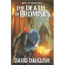 Death of Promises (Half-Orcs)