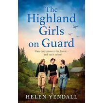 Highland Girls on Guard (Highland Girls series)