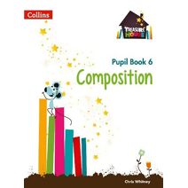 Composition Year 6 Pupil Book (Treasure House)