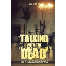 Talking With The Dead (Kiv Books)