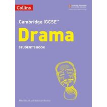 Cambridge IGCSE™ Drama Student’s Book (Collins Cambridge IGCSE™)