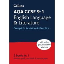 AQA GCSE 9-1 English Language and Literature Complete Revision & Practice (Collins GCSE Grade 9-1 Revision)