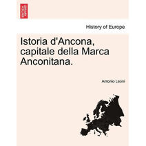 Istoria d'Ancona, capitale della Marca Anconitana. VOLUME III
