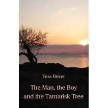 Man, the Boy and the Tamarisk Tree