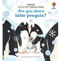 Are you there little penguin? (Little Peek-Through Books)