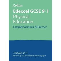 Edexcel GCSE 9-1 Physical Education All-in-One Complete Revision and Practice (Collins GCSE Grade 9-1 Revision)