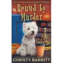 Bound by Murder (Beach Bound Books and Beans Mysteries)