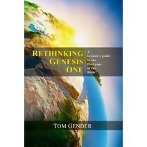 Rethinking Genesis One