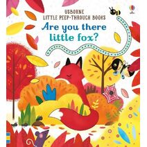 Are you there Little Fox? (Little Peek-Through Books)