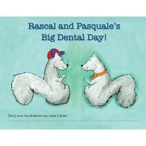 Rascal and Pasquale's Big Dental Day!