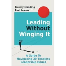 Leading Without Winging It