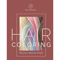 Hair Coloring all you need to know