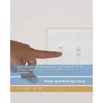 NEW MEXICO RESIDENTIAL ELECTRICAL INSPECTOR License Exam ExamFOCUS Study Notes & Review Questions