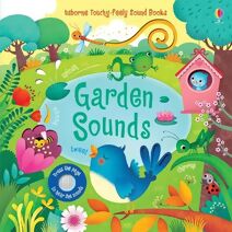 Garden Sounds (Sound Books)