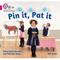 Pin it, Pat it (Collins Big Cat Phonics for Letters and Sounds)