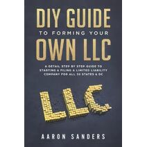 DIY Guide to Forming your Own LLC