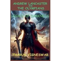 Legacy of Darkness (Andrew Lancaster and the Olympians)