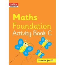 Collins International Maths Foundation Activity Book C (Collins International Foundation)