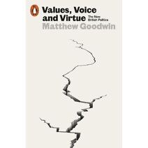 Values, Voice and Virtue