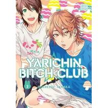 Yarichin Bitch Club, Vol. 2 (Yarichin Bitch Club)