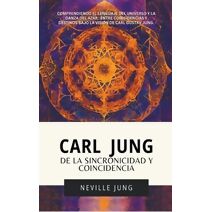 Carl Jung (Carl Gustav Jung - Colecci�n en Espa�ol)