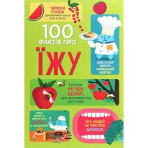 100 Things to Know about Food 100 Things to Know about Food