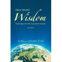New World Wisdom, Book Three