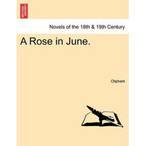 Rose in June.