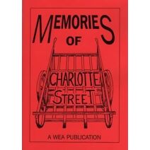 Memories of Charlotte Street