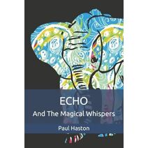 Echo and the Magical Whispers (Whispers)