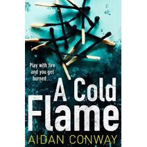Cold Flame (Detective Michael Rossi Crime Thriller Series)
