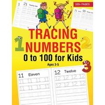 Tracing Numbers 0 to 100 for Kids Ages 3-5