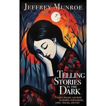 Telling Stories in the Dark