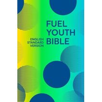 Holy Bible English Standard Version (ESV) Fuel Bible