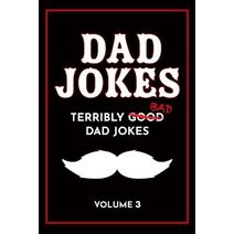 Dad Jokes Book (Terribly Good Dad Jokes)