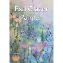 Esti Glazer - Painter