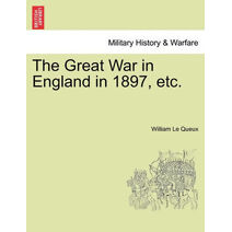 Great War in England in 1897, Etc.