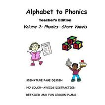 ALPHABET to PHONICS, Teacher's Edition, Volume 2