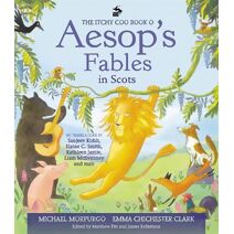 Itchy Coo Book o Aesop's Fables in Scots